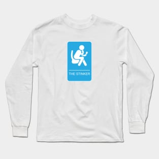 The Stinker - Restroom Sign Long Sleeve T-Shirt